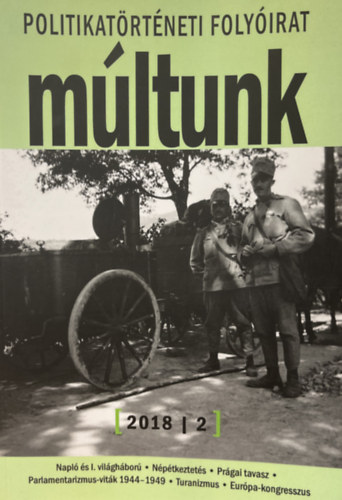 Múltunk- politikatörténeti folyóirat (2018/2)