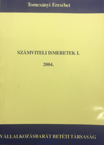 Tomcsnyi Erzsbet - Szmviteli ismeretek I.