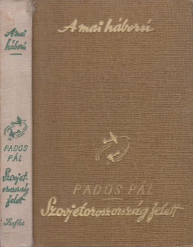 Pados P�l - Szovjetoroszorsz�g felett