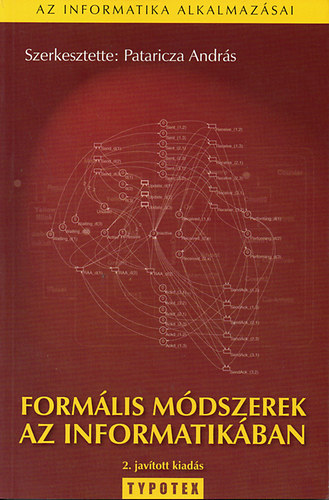 Pataricza Andrs  (szerk.) - Formlis mdszerek az informatikban
