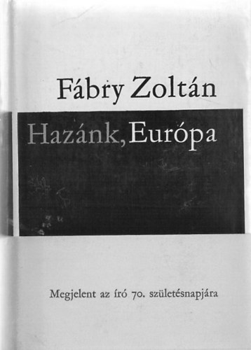 Fbry Zoltn - Haznk, Eurpa