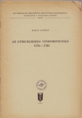 Kkay Gyrgy - Az Ephemerides Vindobonenses 1776-1785