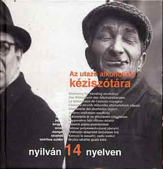 Franyo Aatoth - Az utaz� alkoholista k�zisz�t�ra nyilv�n 14 nyelven