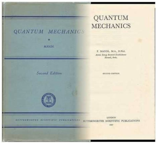 F. Mandl ( (Franz) (1923-) - Quantum mechanics