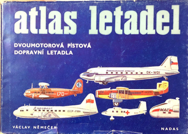 V�clav Nemecek - Atlas letadel - Dvoumotorov� p�stov� dopravn� letadla