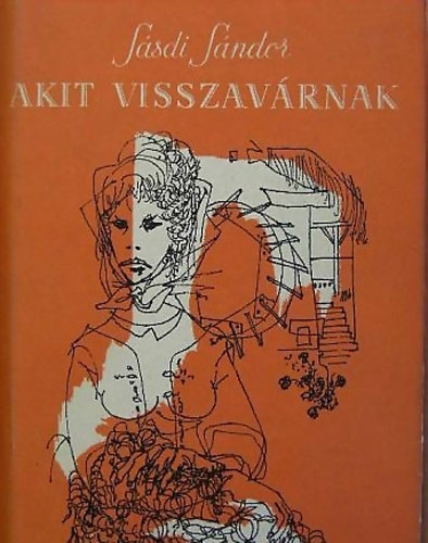 Ssdi Sndor - Akit visszavrnak