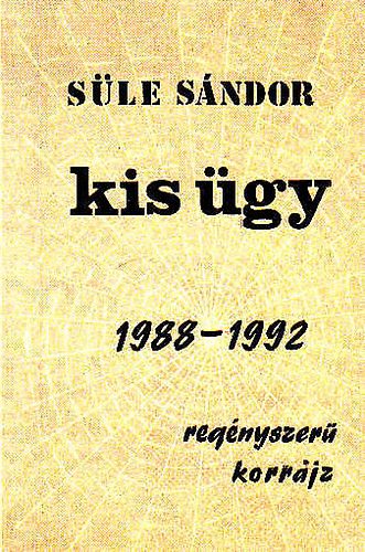 S�le S�ndor - Kis �gy