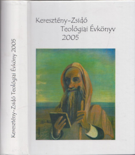 Szcsi Jzsef - Keresztny-Zsid teolgiai vknyv 2005