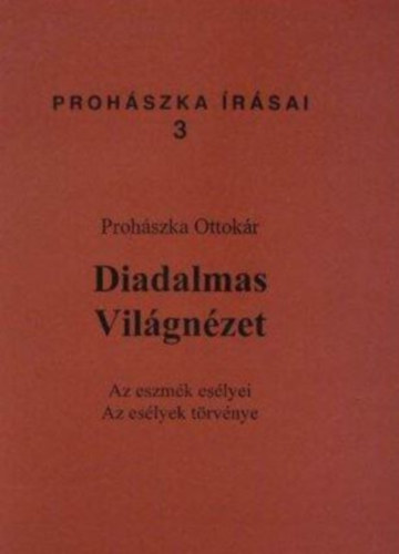 Prohszka Ottokr - Diadalmas vilgnzet