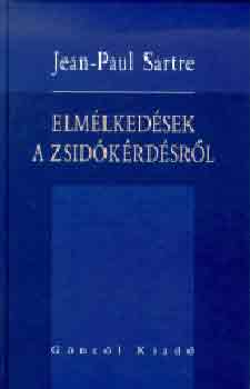 Jean-Paul Sartre - Elmlkedsek a zsidkrdsrl