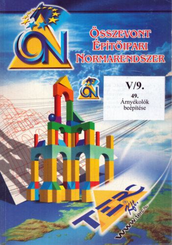 Összevont Építőipari Normarendszer V/9. - 49. Árnyékolók beépítése