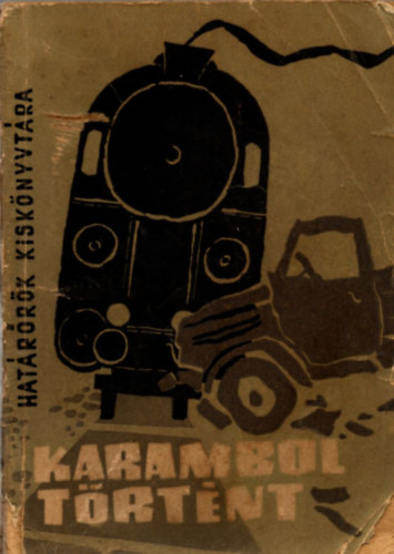 M�ller Ferenc - Karambol t�rt�nt