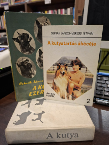 Dr. Szin�k J�nos . Veress Istv�n S�rk�ny P�l - 3 k�tet a kutyatart�sr�l:  A kutyatart�s �b�c�je, A kutya ezer arca, A kutya (teny�szt�se, tart�sa, kik�pz�se)