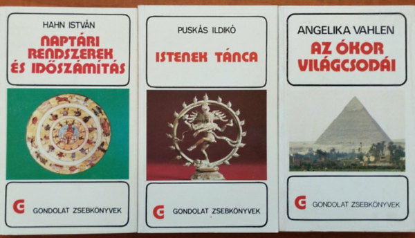 Dr. Hahn Istvn, Angelika Vahlen Pusks Ildik - 3db Gondolat zsebknyv: Istenek tnca, Az kor vilgcsodi, Naptri rendszerek s idszmts