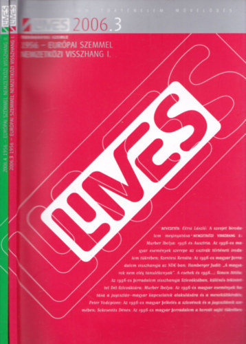 L. Balogh Bni - Limes 2006/3-4. (1956 - Eurpai szemmel- Nemzetkzi visszhang I-II.)