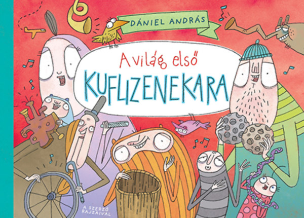 Dniel Andrs - A vilg els kuflizenekara