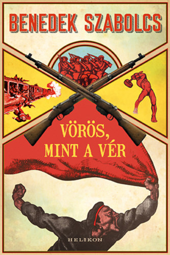 Benedek Szabolcs - V�r�s, mint a v�r