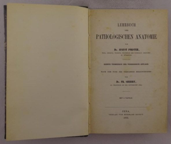 Dr. August Frster - Lehrbuch der pathologischen Anatomie
