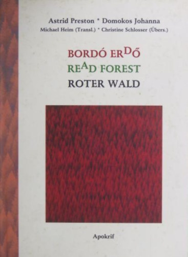 Domokos Johanna - Bord erd - Read Forest - Roter Wald