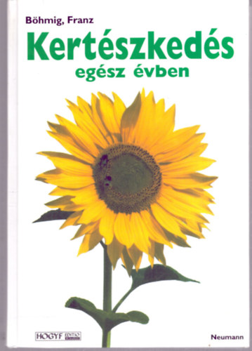 Franz B�hmig - Kert�szked�s eg�sz �vben
