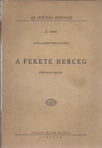 Ajtai- Ackermann Klmn - A fekete herceg