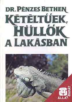 Dr. P�nzes Bethen - K�t�lt�ek, h�ll�k a lak�sban