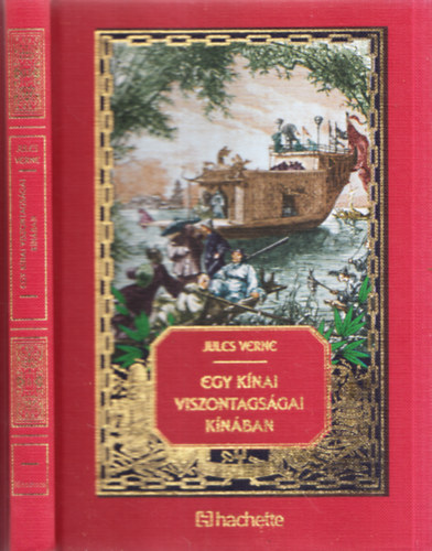 Jules Verne - Egy knai viszontagsgai Knban (Jules Verne csodlatos kalandjai 33.)