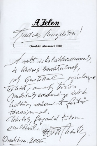 Raczk Lajos - A Jelen - oroshzi almanach 2006- dediklt