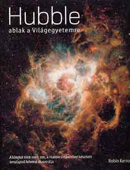 Robin Kerrod - Hubble: ablak a világegyetemre