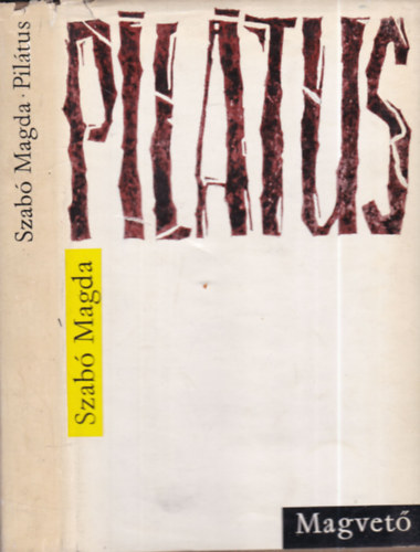Szab Magda - Piltus