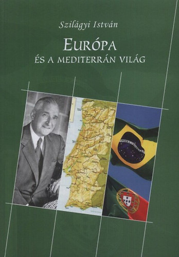 Szilágyi István - Európa és a mediterrán világ