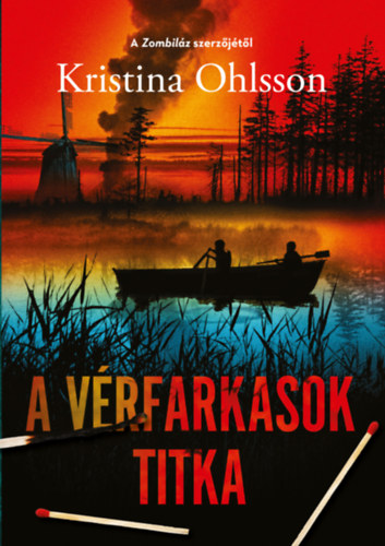 Kristina Ohlsson - A vrfarkasok titka