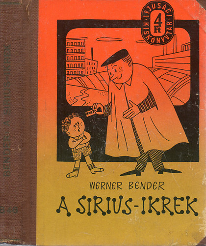Werner Bender - A Sirius-ikrek