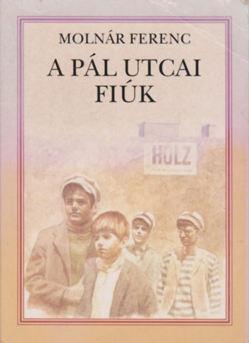 Molnr Ferenc - A Pl-utcai fik