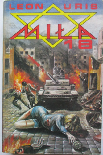 Leon Uris - Mila 18