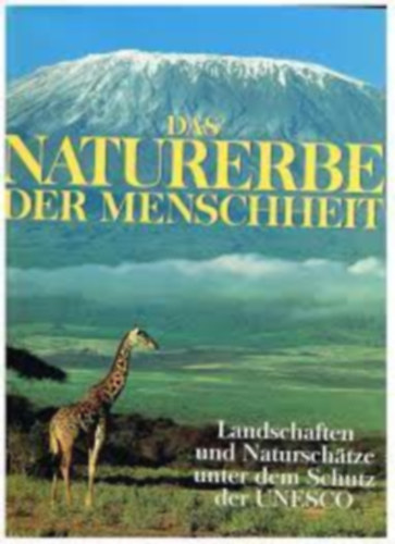 Peter G�bel - Das Naturerbe der Menschheit