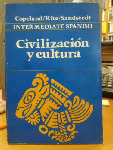 Ralph Kite, Lynn Sandstedt John G. Copeland - Civilizacin y cultura