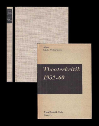 Albert Schulze Vellinghausen - Theaterkritik 1952-60 ( Sznhzi kritika 1952-60)