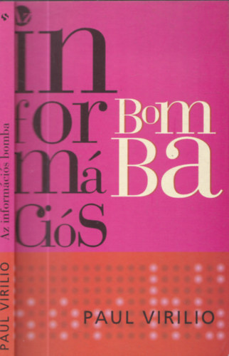 Paul Virilio - Az informcis bomba