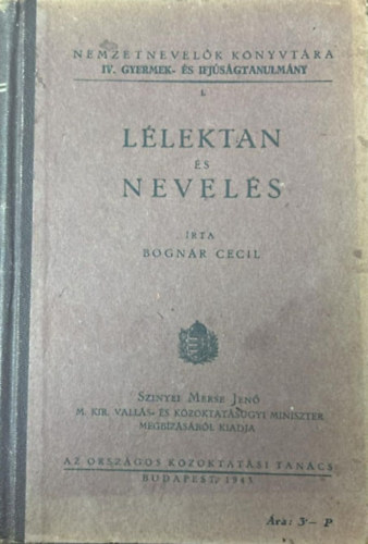 Bogn�r Cecil - L�lektan �s nevel�s