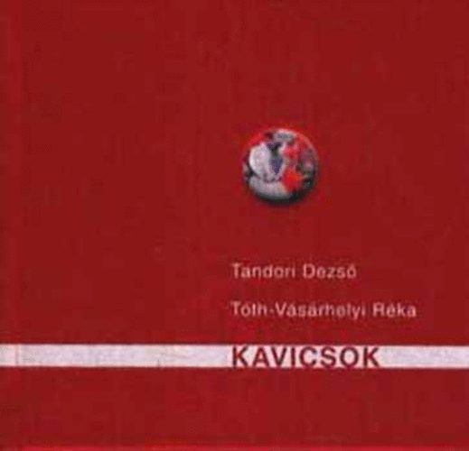 Tandori; V�s�rhelyi - Kavicsok