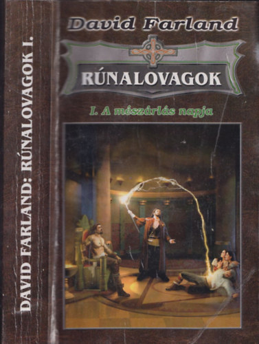 David Farland - Rnalovagok I.: A mszrls napja