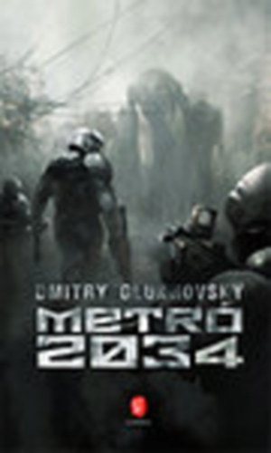 Dmitry Glukhovsky - Metr 2034