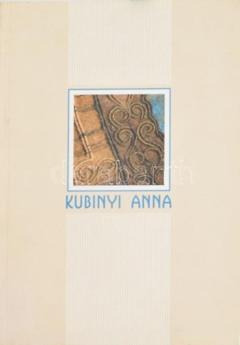Exhibition by Anna Kubinyi Textile Artist (From Secession to the Szkely Gate)