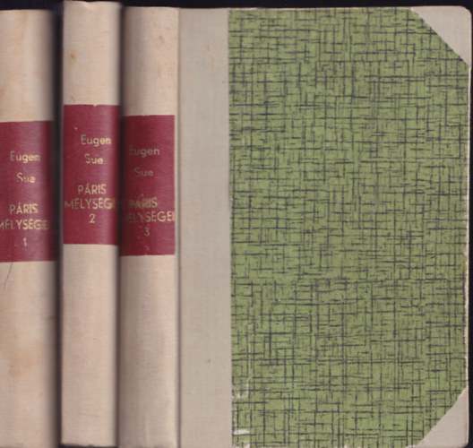 Eugen Sue - P�ris m�lys�gei I-III.