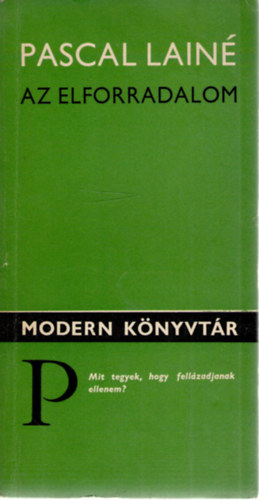 Pascal Lain - Az elforradalom