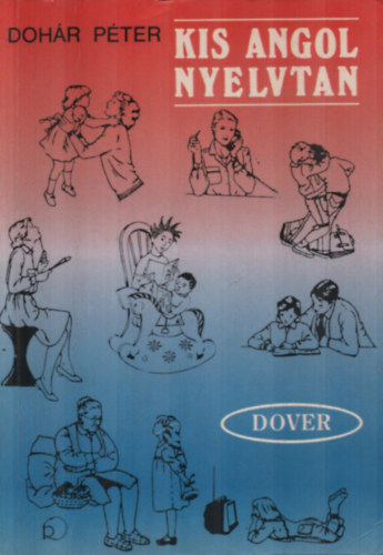 Doh�r P�ter - Kis angol nyelvtan
