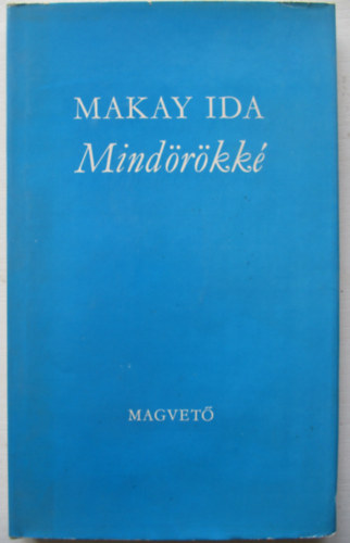 Makay Ida - Mind�r�kk�