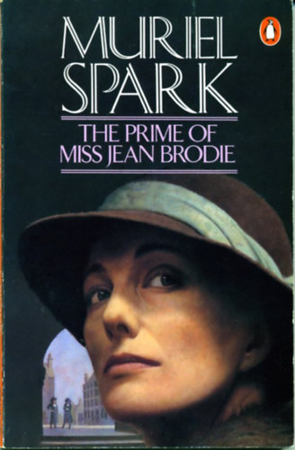 Muriel Spark - The Prime of Miss Jean Brodie