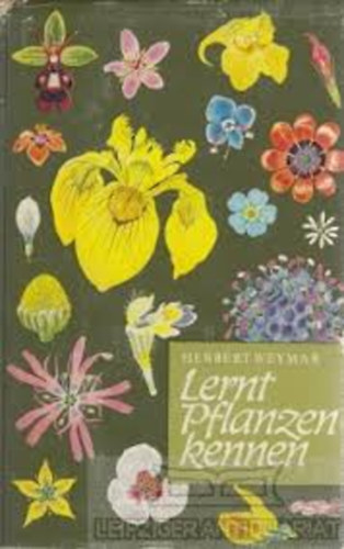 Herbert Weymar - Lernt Pflanzen kennen